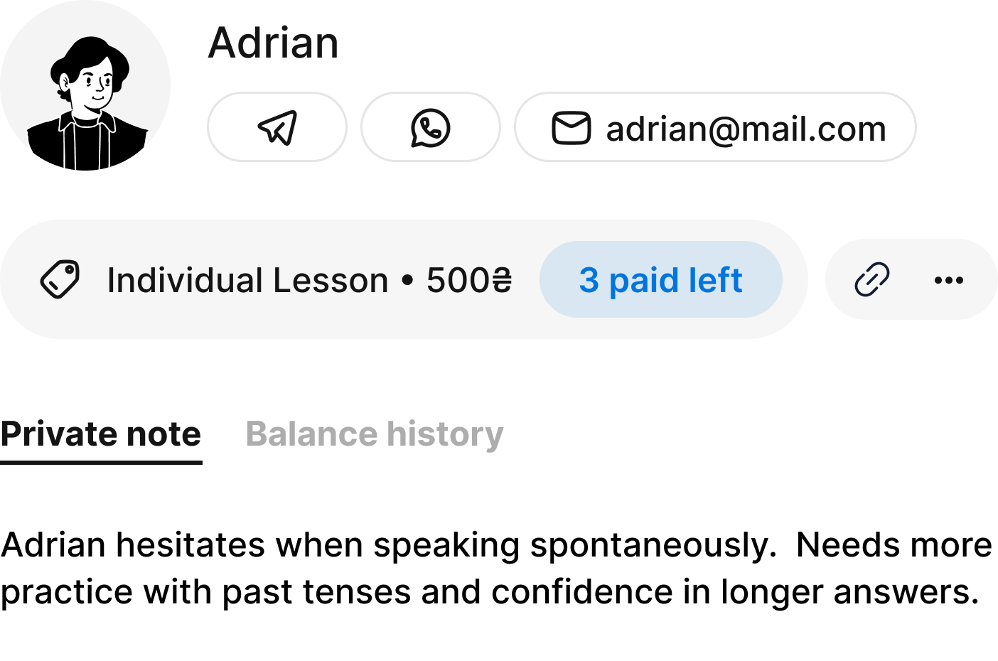 One click on a student - and you know exactly where you left off.